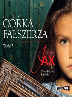 cover image of Córka fałszerza. Tom 3